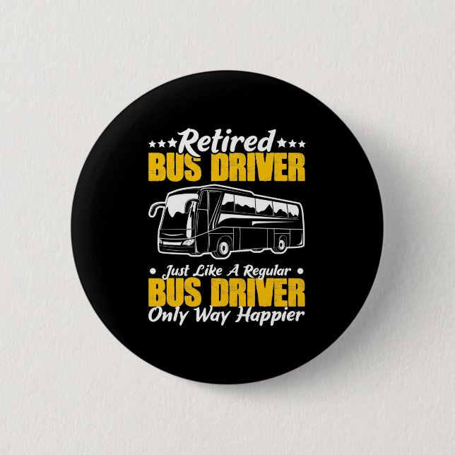 Badge Rond 5 Cm Pilote de bus retraité (Devant)