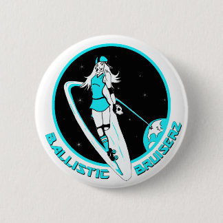 Badge Rond 5 Cm Pin ballistique de Bruiserz