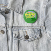 Badge Rond 5 Cm Pin comme par magie délicieux de bouton (En situation)