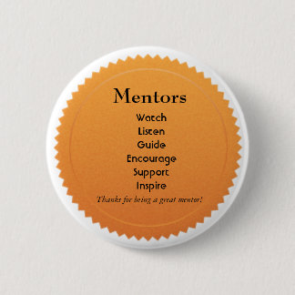 Badge Rond 5 Cm Pin d'appréciation de mentor