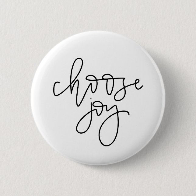 Badge Rond 5 Cm Pin de calligraphie "choisissez joie" (Devant)
