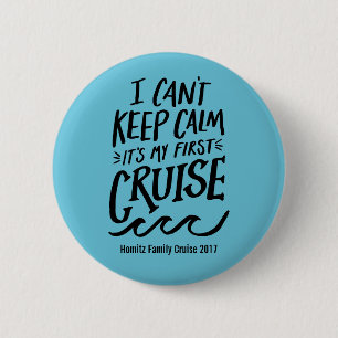 Badge Rond 5 Cm Pin de croiseur première fois