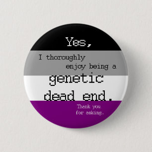 Badge Rond 5 Cm Pin génétique asexuel de cul-de-sac