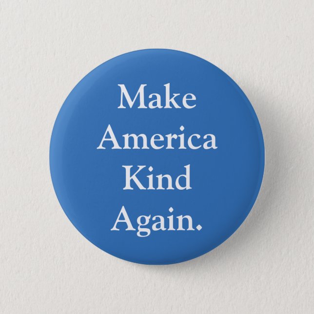Badge Rond 5 Cm Pin politique "faites de l'Amérique sorte encore" (Devant)