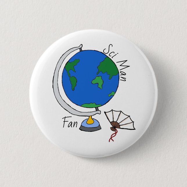 Badge Rond 5 Cm pin 'Sci Man Fan'/ (Devant)