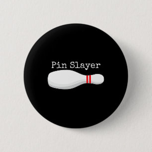 Badge Rond 5 Cm Pin Slayer Bowling Funny Graphic Strikes Turkeys B
