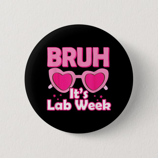 Badge Rond 5 Cm Pink Lab Week 2024 Médicale Lab Science Lab Tech T (Devant)
