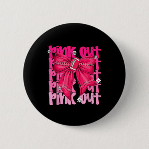 Badge Rond 5 Cm Pink Out Cancer du sein Football Coquette Bow Mom