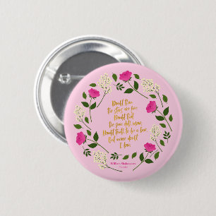 Badge Rond 5 Cm Pink Purple Floral William Shakespeare Never Doubt