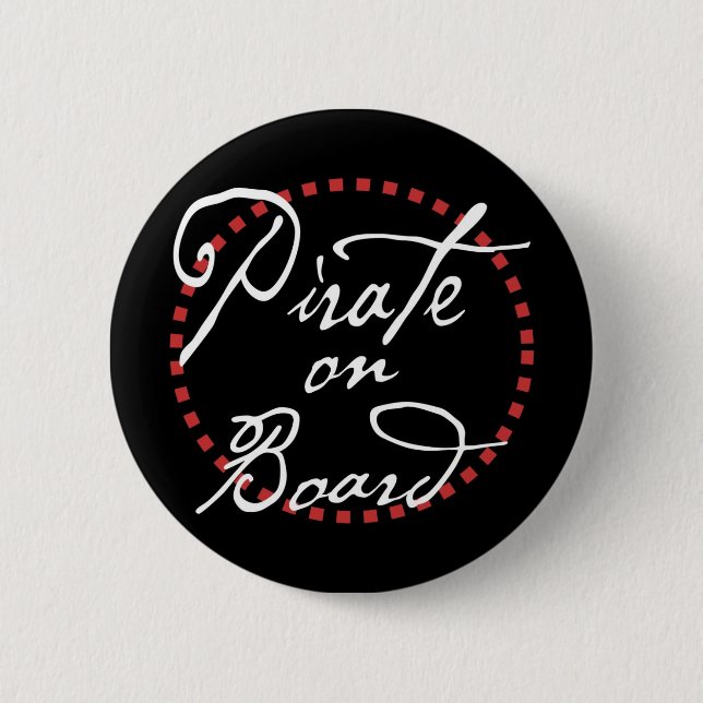 Badge Rond 5 Cm Pirate à bord (Devant)