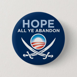 Badge Rond 5 Cm Pirate d'Obama - espérez tout l'abandon du YE