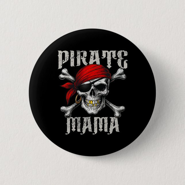 Badge Rond 5 Cm Pirate Mama Jolly roger Drapeau Et Crossbones Crân (Devant)