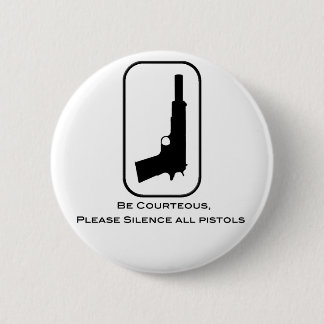 Badge Rond 5 Cm Pistolet silencieux