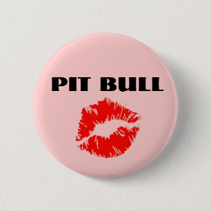 Badge Rond 5 Cm Pitbull avec le rouge à lèvres - L'ORIGINAL