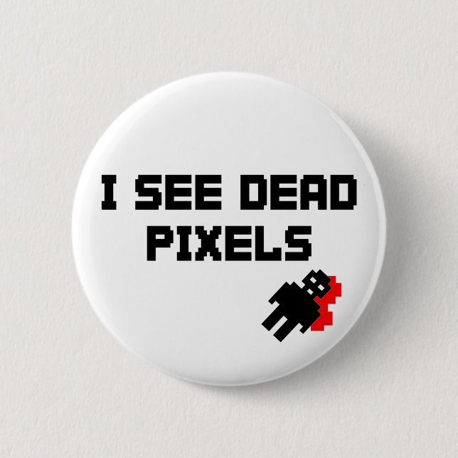 Badge Rond 5 Cm Pixels morts de Sarah Marshall (Devant)