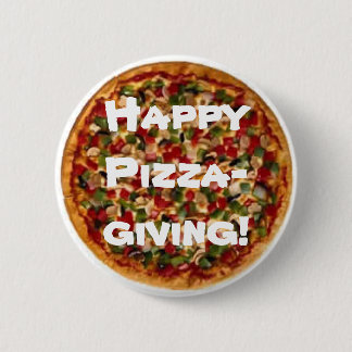 Badge Rond 5 Cm Pizza-donner heureux !