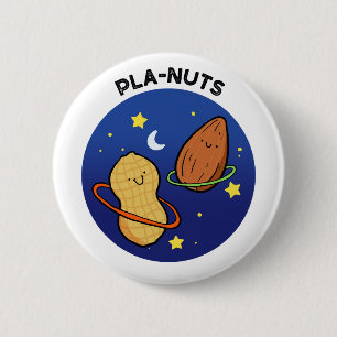 Badge Rond 5 Cm Pla noix Arachide Extérieur de l'espace extra-atmo