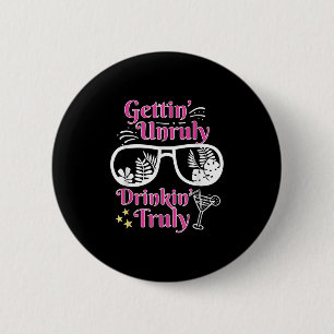 Badge Rond 5 Cm Plage Drôle été Gettin Dur Boisson indiscipliné Vr