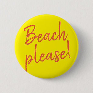 Badge Rond 5 Cm Plage s'il vous plaît
