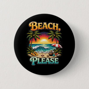 Badge Rond 5 Cm Plage, s'il vous plaît