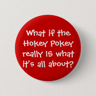 Badge Rond 5 Cm Plaisanterie à l'eau de rose drôle de Pokey de KRW