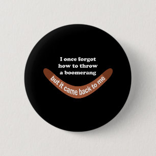 Badge Rond 5 Cm Plaisanterie Boomerang