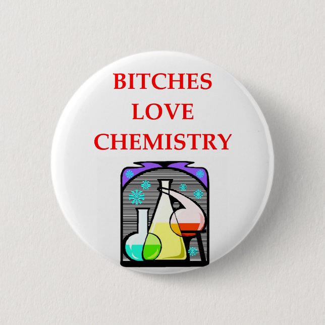 Badge Rond 5 Cm plaisanterie de chimie (Devant)