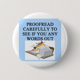 Badge Rond 5 Cm Plaisanterie de correcteur d'épreuves de RÉDACTE
