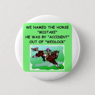 Badge Rond 5 Cm Plaisanterie de course de chevaux