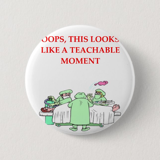 Badge Rond 5 Cm plaisanterie de docteur (Devant)