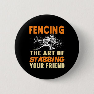 Badge Rond 5 Cm Plaisanterie escrime Stab Votre Ami Sport Humour S