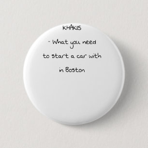 Badge Rond 5 Cm Plaisanteries de Boston