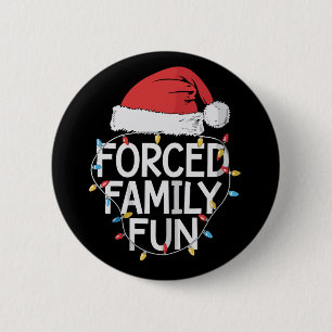Badge Rond 5 Cm Plaisir de famille forcé Noël sarcastique drôle 