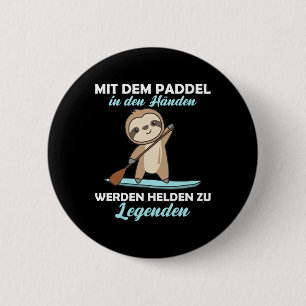 Badge Rond 5 Cm Planches de paddle avec paresseux drôle d'animal e