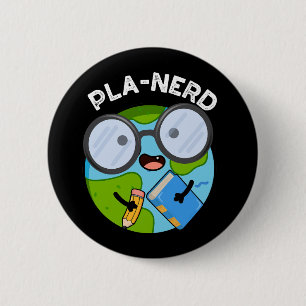 Badge Rond 5 Cm Planerd Funny Planet Puns Dark BG