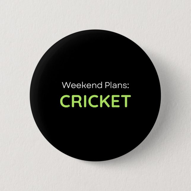 Badge Rond 5 Cm Plans de week-end Joueur de cricket  (Devant)