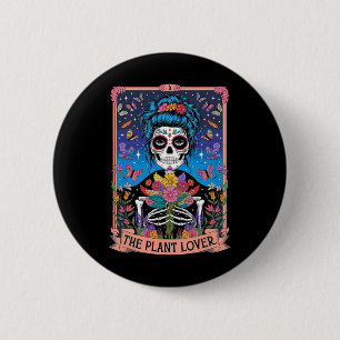 Badge Rond 5 Cm Plante Lady Funny Mystic Skeleton Tarot Cartes P