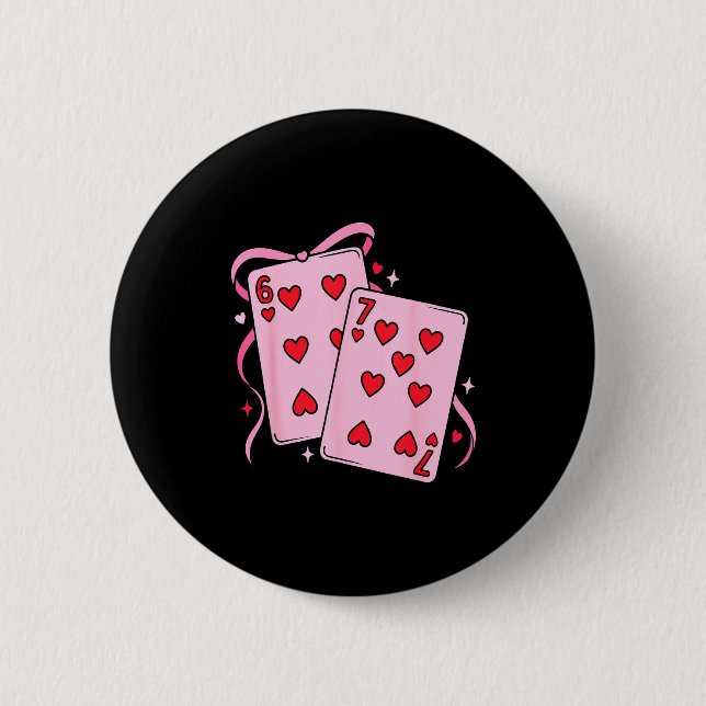 Badge Rond 5 Cm Playing Card Valentine’s Day 67 Preppy Six Seven 6 (Devant)