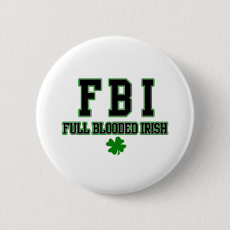Badge Rond 5 Cm Plein Blooded Irlandais irlandais de FBI