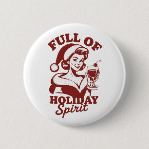 Badge Rond 5 Cm Plein d'esprit de fête de Noël Vin Snarky Noël Xma