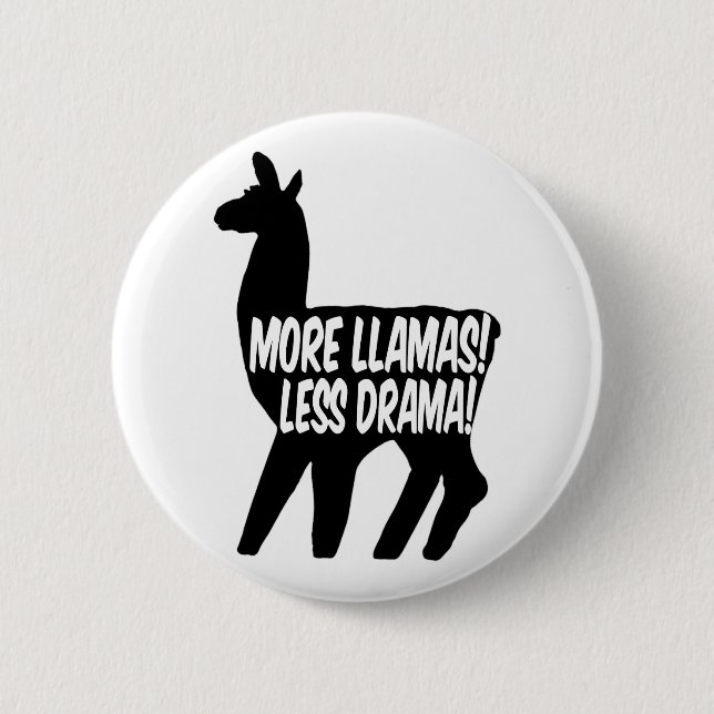 Badge Rond 5 Cm Plus de lamas moins de drame (Devant)
