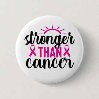 Badge Rond 5 Cm Plus fort que le cancer