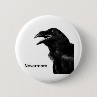 Badge Rond 5 Cm Plus jamais Raven