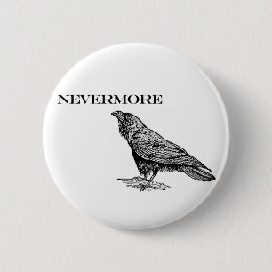 Badge Rond 5 Cm Plus jamais Raven