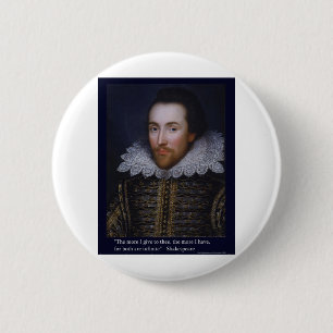 Badge Rond 5 Cm Plus je donne" Shakespeare Citation d'amour Cadeau