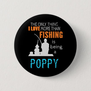 Badge Rond 5 Cm Plus que l'amour de la pêche Poppy Spécial Grand-p