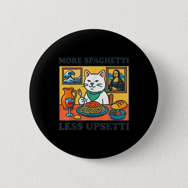 Badge Rond 5 Cm Plus Spaghetti Moins Upsetti (Devant)