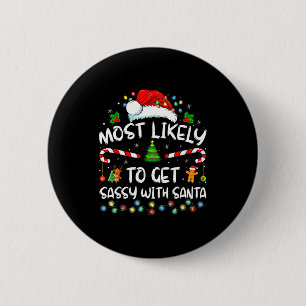 Badge Rond 5 Cm Plus susceptible d'avoir des relations sexuelles a