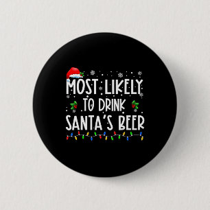 Badge Rond 5 Cm Plus susceptible de boire la bière du Père Noël Bo