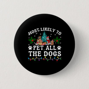 Badge Rond 5 Cm Plus susceptible de caresser tous les chiens Amate